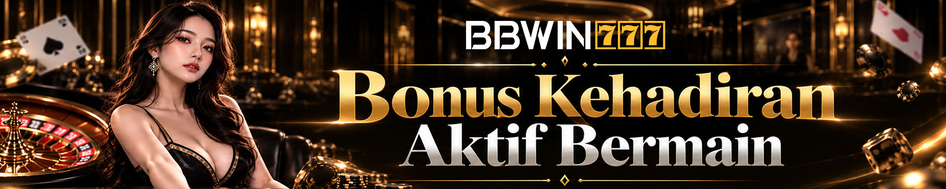 BONUS KEHADIRAN AKTIF BERMAIN